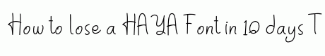 HAYA Font