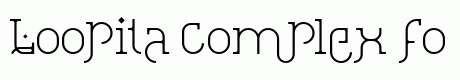 Loopita complex font