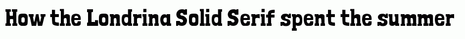 Londrina Solid Serif