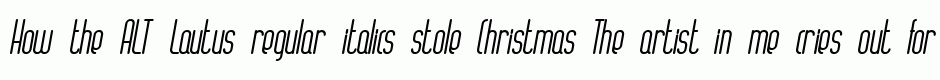 ALT Lautus regular italics