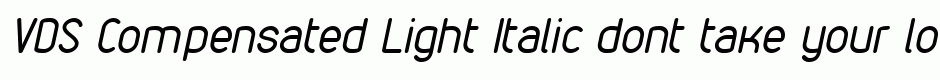 VDS Compensated Light Italic