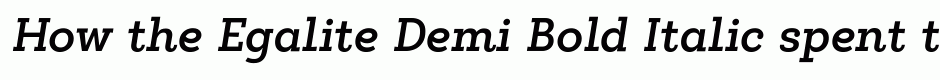 Egalite Demi Bold Italic