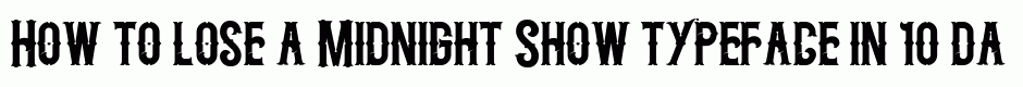 Midnight Show typeface