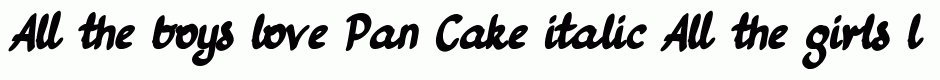 Pan Cake italic