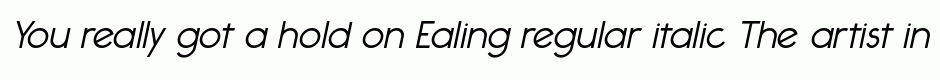 Ealing regular italic